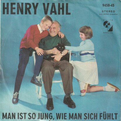 Hwenry Vahl - Man Ist So Jung, Wie Man Sich Fhlt + Unser Opa Ist Der Beste (Vinylsingle)