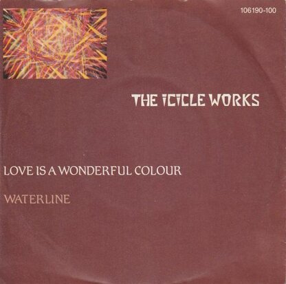 Icicle Works - Love is a wonderful colour + Waterline (Vinylsingle)