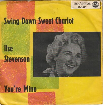 Ilse Stevenson - Swing Down Sweet Chariot + You're Mine (Vinylsingle)