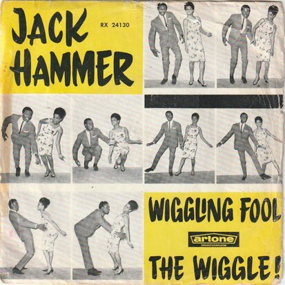 Jack Hammer - Wiggling Fool + The Wiggle (Vinylsingle)