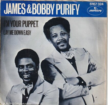 James & Bobby Purify - I'm your puppet + Lad me down easy (Vinylsingle)