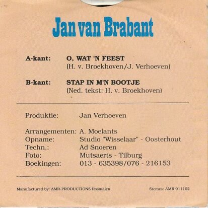 Jan van Brabant - O, Wat 'n Feest + Stap In M'n Bootje (Vinylsingle)