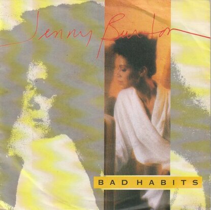 Jenny Burton - Bad habits + Let's get back to love (Vinylsingle)