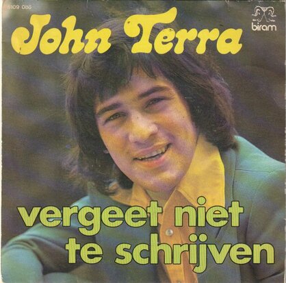 John Terra - Vergeet Niet Te Schrijven + In De Fabriek (Vinylsingle)