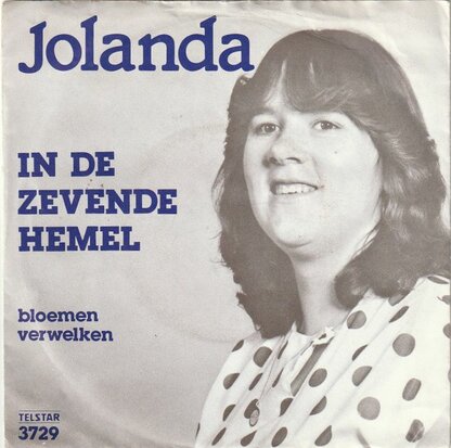 Jolanda - In de zevende hemel + Bloemen verwelken (Vinylsingle)