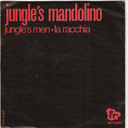 Jungle's Men / La rachchia - Jungle's Mandolino + (instr.) (Vinylsingle)