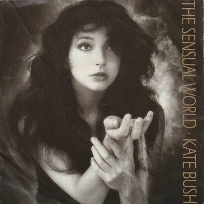 Kate Bush - The sensual world + Walk straight down the middle (Vinylsingle)