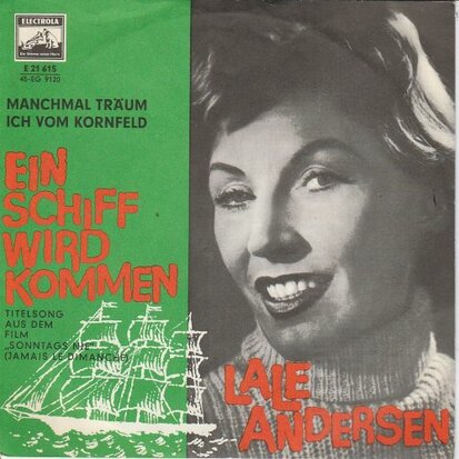 Lale Andersen - Ein schiff wird kommen + Manchmall traum ich vom kornfeld (Vinylsingle)