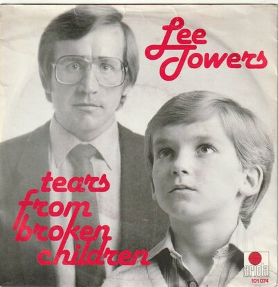 Lee Towers - Tears from broken children + For a better land (Vinylsingle)