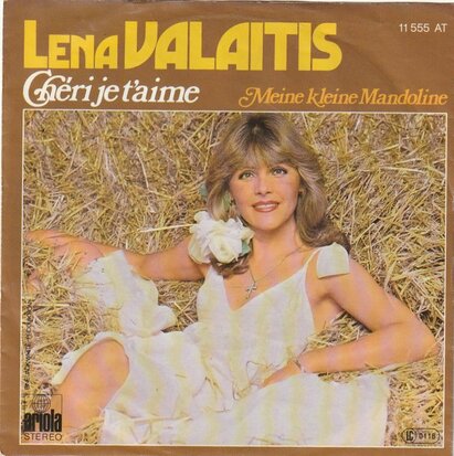 Lena Valaitis - Cheri Je T'aime + Meine kleine mandoline (Vinylsingle)