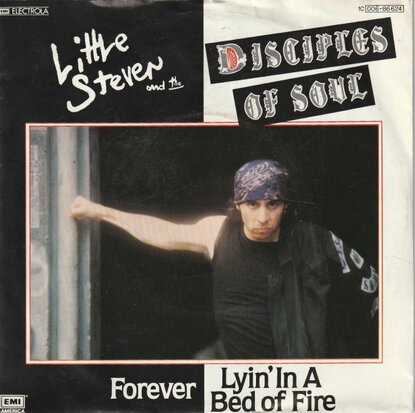 Little Steven - Forever + Lyin' in a bed of fire (Vinylsingle)