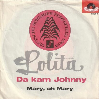 Lolita - Da Kam Johnny + Mary, Oh Mary (Vinylsingle)