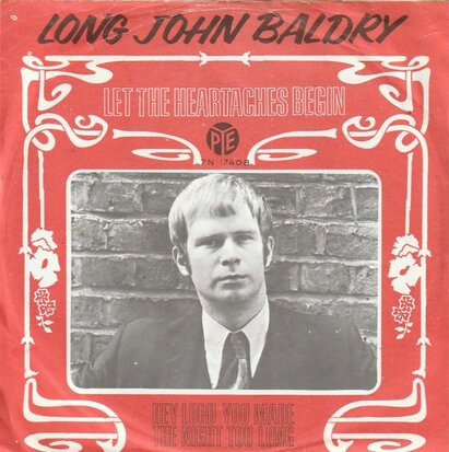 Long John Baldrey - Let the heartaches begin + Lord. you make the night too long (Vinylsingle)