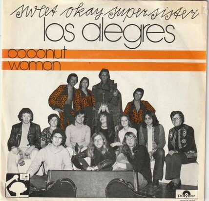 Los Alegres - Coconut Woman + Here Comes The Doctor (Vinylsingle)