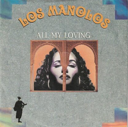 Los Manolos - All my loving + La balsa (Vinylsingle)