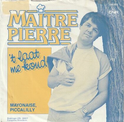 Maitre Pierre - T laat me koud + Mayonaise Piccalilly (Vinylsingle)