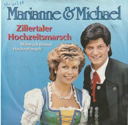 Marianne & Michael - Zillertaler Hochzeitsmarsch + In Munchen Steht Ein Hofbrauhaus (Vinylsingle)