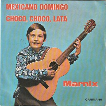 Marnix - Mexicano Domingo + Choco , Choco, Lata (Vinylsingle)