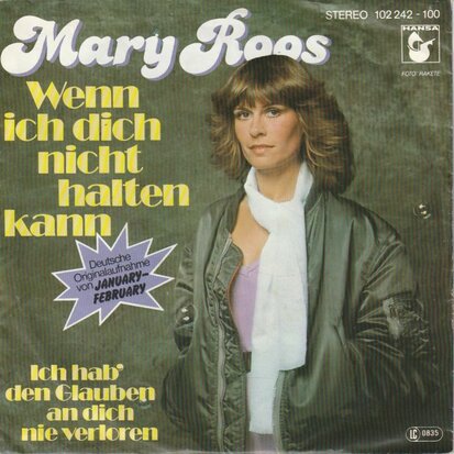 Mary Roos - Wenn ich dich nicht halten kann + Ich hab' den glauben an dich nie verloren (Vinylsingle)