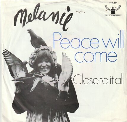 Melanie - Peace will come + Close to it all (Vinylsingle)