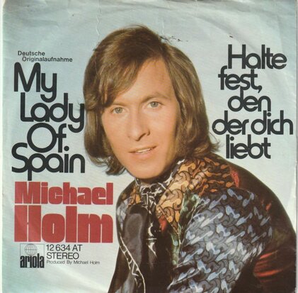 Michael Holm - My Lady Of Spain + Halte Fest (Vinylsingle)