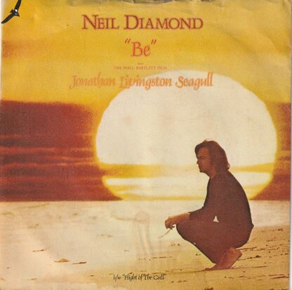 Neil Diamond - Be + Flight Of The Gull (Vinylsingle)