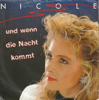 Nicole - Und wenn die nacht kommt + Allein (Vinylsingle)