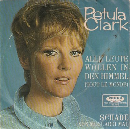 Petula Clark - Alle leute wollen in den himmel + Schade (Vinylsingle)