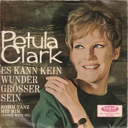 Petula Clark - Es kann kein wunder grosser sein + Komm. tanz mit mir (Vinylsingle)