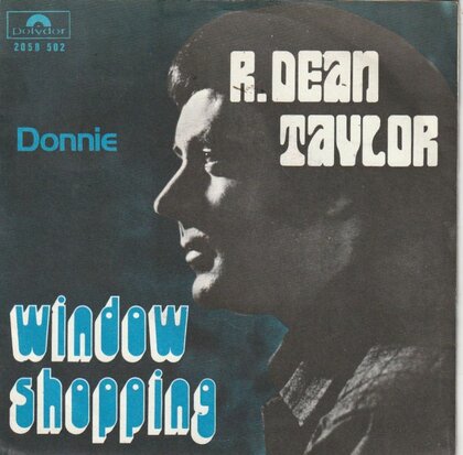 R. Dean Taylor - Window shopping + Bonnie (Vinylsingle)