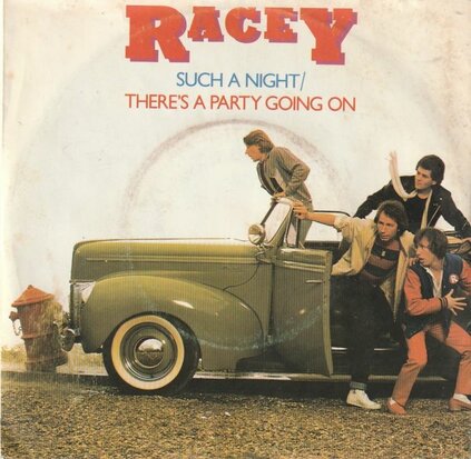 Racey - Such a night + There's a party going on (Vinylsingle)