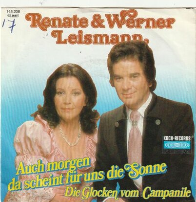 Renate & Werner Leismann - Auch morgen da scheint fur uns die sonne + Die glocken vom Campanile (Vinylsingle)