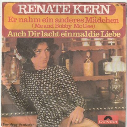 Renate Kern - Er Nahm Ein Anderes M?dchen  + Auch Dir Lacht Einmal Die Liebe (Vinylsingle)