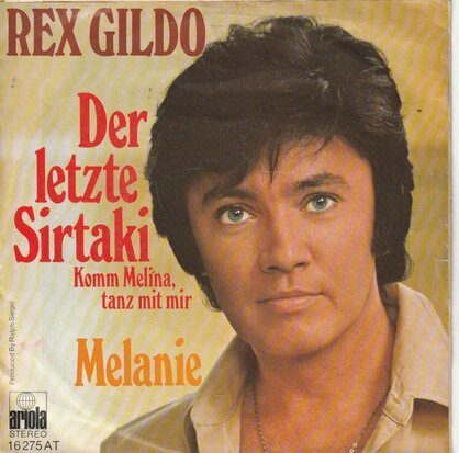 Rex Gildo - Der letzte sirtaki + Melanie (Vinylsingle)