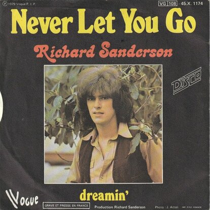 Richard Sanderson - Never Let You Go + Dreamin' (Vinylsingle)