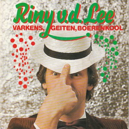 Riny van der Lee - Varkens, Geiten, Boerenkool + Zand (Vinylsingle)