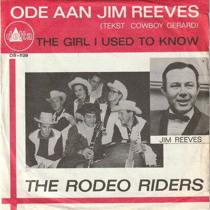 Rodeo Riders - Ode aan Jim Reeves + The girl I used to know (Vinylsingle)