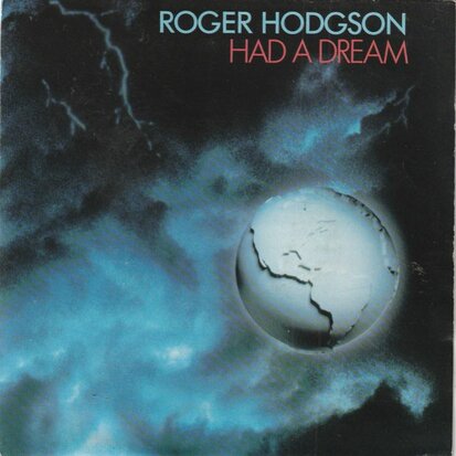 Roger Hodgson - Had a dream + Only because of you (Vinylsingle)