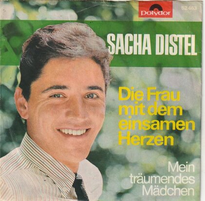 Sacha Distel - Die frau mit dem einsamen herzen + Mein traumendes madchen (Vinylsingle)