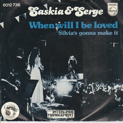 Saskia & Serge - When will I be loved + Silvia's gonna make (Vinylsingle)