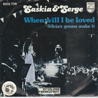 Saskia & Serge - When will I be loved + Silvia's gonna make (Vinylsingle)