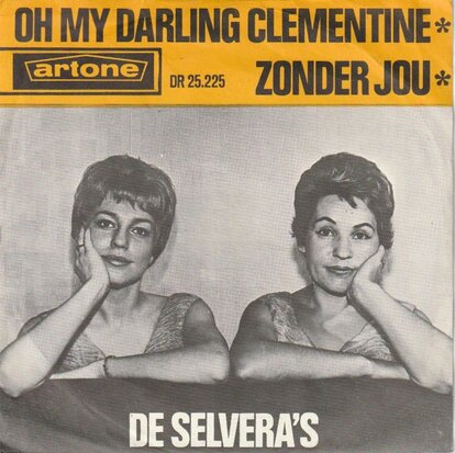 Selvera's - Oh My darling Clementine + Zonder Jou (Vinylsingle)