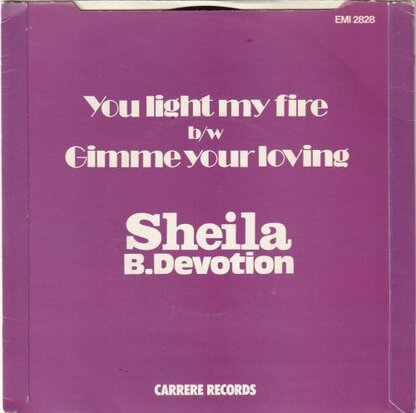 Sheila B. Devotion - You light my fire + Gimme your loving (Vinylsingle)