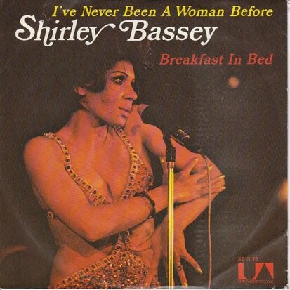 Shirley Bassey - I've Never Been A Woman Before + The Greatest Performance Of My Life (Vinylsingle)