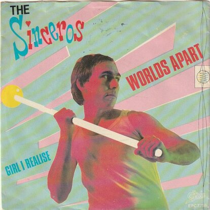 Sinceros - Worlds apart + Girl I realise (Vinylsingle)