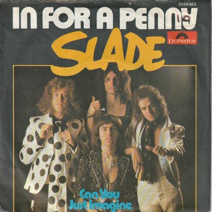 Slade - In For A Penny + Can You Just Imagine (Vinylsingle)