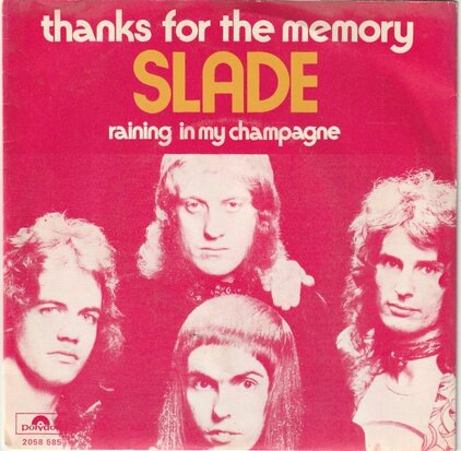 Slade - Thanks for the memory + Raining in my champagne (Vinylsingle)