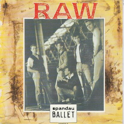 Spandau Ballet - Raw + Raw (flip) (Vinylsingle)