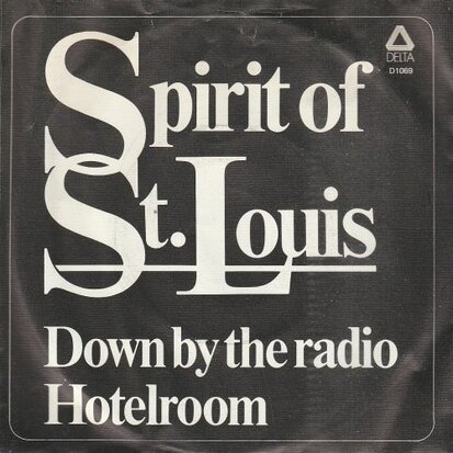 Spirit of St Louis - Down by the radio + Hotelroom (Vinylsingle)