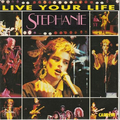 Stephanie - Live Your Life + Besoin (Vinylsingle)